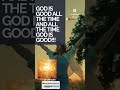 God is Good all the Time Written By: Janell Edmondson Is Now Available on Streaming Platforms👇👇👇