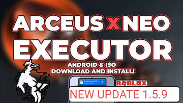 NEW Roblox Arceus x Neo Executor 1.5.9| How to Install on Android (Easy & Fast) Best Executor