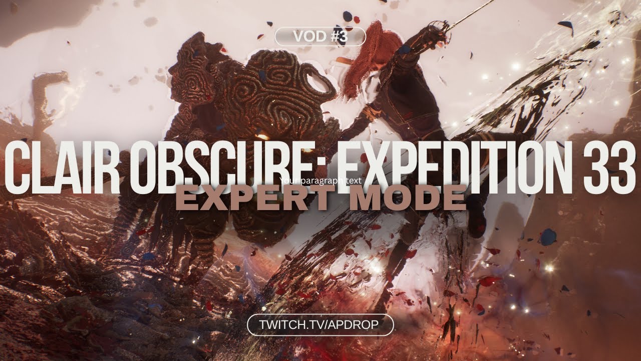 Clair Obscur: Expedition 33 - ep.3 - apDrop VOD