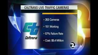 CALTRANS BROKEN CAMERAS News Story 8-12