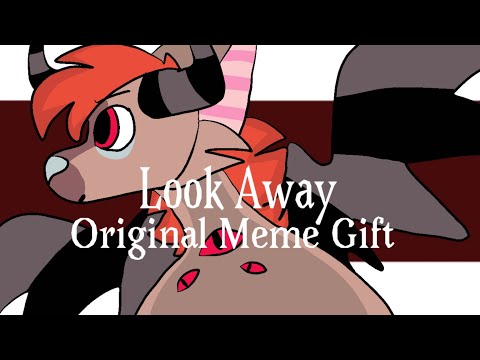 look-away//original-meme//flipaclip-gift