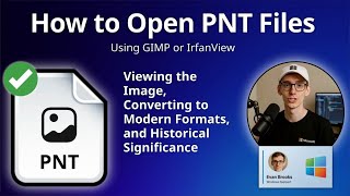 How to Open PNT Files (GIMP or IrfanView)