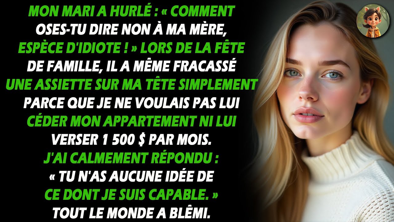 « Comment oses-tu t'opposer à ma mère, espèce d'idiote ? » Mon mari a craqué parce que je n'ai pas..