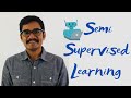 Machine Learning | Semi-Supervised Learning