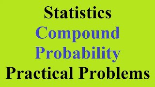 Compound Probability Theorem | Permutation Combination Probability | Random Variable Expected Value