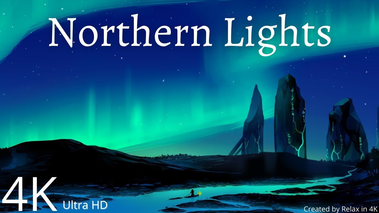 The Northern Lights in 4K Ultra HD. Aurora Borealis in 4K. Relaxation ...