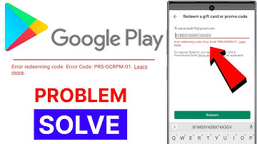 Error Redeeming Code. Error Code Prs-gcrpm-01 Problem Solution || Play store redeem code problem fix