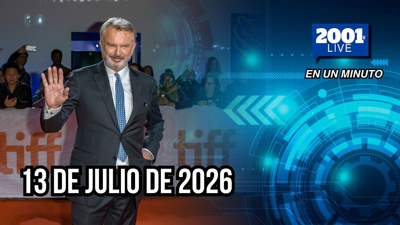 #EnUnMinuto│13 de julio de 2026: Los acontecimientos más relevantes del mundo
