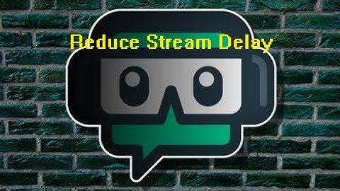 (StreamLabs OBS) How To Reduce Stream Delay ➖💻⌚