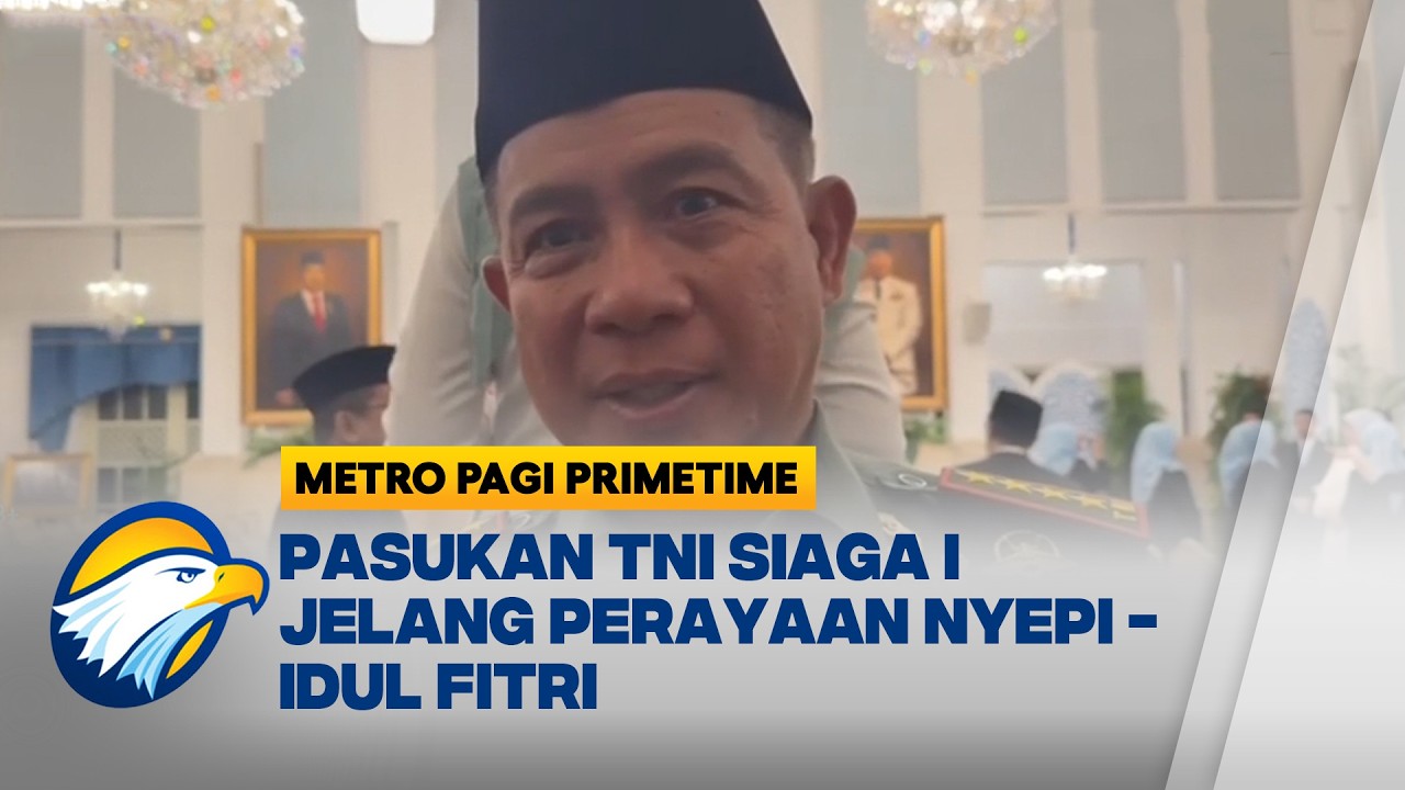 TNI Terapkan Siaga I untuk Uji Kesiap Siagaan Pasukan - [Metro Pagi Primetime]