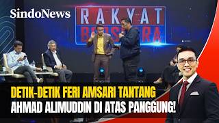 Detik-detik Feri Amsari Tantang Ahmad Alimuddin di Atas Panggung | Rakyat Bersuara | 15/04