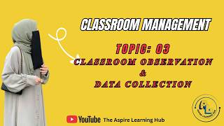 Topic:03 P(2) What is data collection l Classroom Management | Teaching License