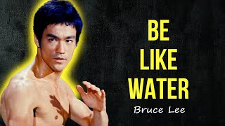 Be Like Water: Bruce Lee's Philosophy Explained