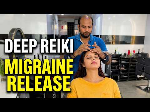 Ultimate Reiki Chakra Balancing Head Massage for Intense Migraine and Tension Relief # REIKIMASTER