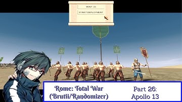 Rome: Total War (Brutii/Randomizer Mod) Playthrough/Walkthrough Part 26: Apollo 13