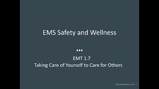 🛡️ EMT 1.7: EMS Safety & Wellness – Protecting Yourself in the Field