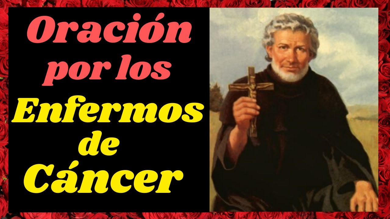 🙏ORACIÓN de SANACIÓN por los ENFERMOS de CÁNCER🙏 - YouTube