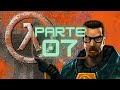HALF-LIFE PARTE 07