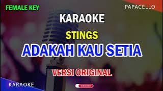 Stings - Adakah Kau Setia Karaoke Versi Original (Female Key)