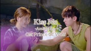 Kiss Me - Amber An | Ost Prince Of Wolf | Lyrics |