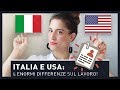 ITALIA E USA:5 ENORMI DIFFERENZE SUL LAVORO!