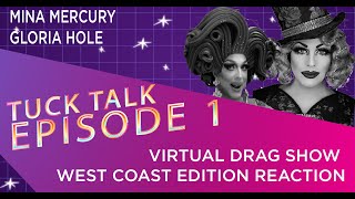 Tuck Talk 1 With Mina Mercury And Gloria Hole Virtual Drag Show West Coast Canada Reaction