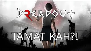 ANAK DENPASAR VS HANTU CUPU | DREADOUT 2 TAMAT!
