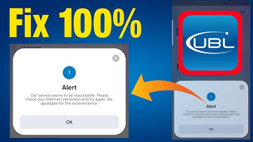 Our service seems to be inaccessible UBL | UBL Alert Error