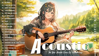 Best Acoustic Cover - Chill Acoustic Love Songs Playlist 2025 - Acoustic Guitar Songs Of All Time