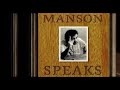 Charles manson  manson speaks 2cd full album