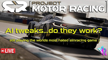🔴 🏁Project Motor Racing🏁 Positive vibes.... testing AI tweaks and racing with Subscribers