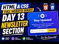 Build Newsletter Section with HTML & CSS | Day 13 | Complete Website Series