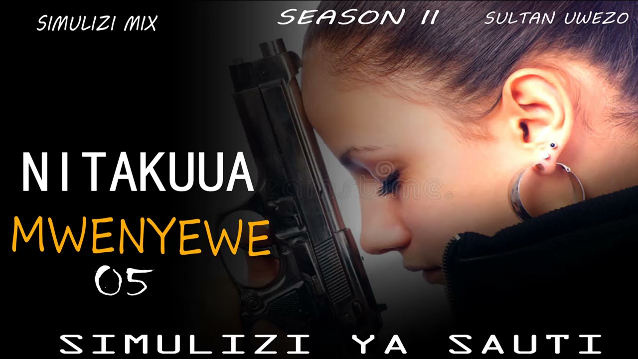 NITAKUUA MWENYEWE 5/10 season II | Simulizi Ya Kusisimua