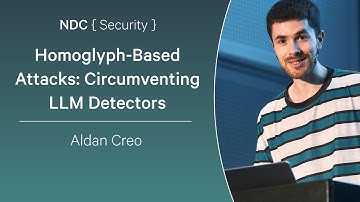 Homoglyph-Based Attacks: Circumventing LLM Detectors - Aldan Creo -NDC Security 2025