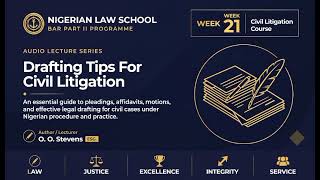 Week 21: Drafting Tips for Civil Litigation | Nigerian Law School Bar Part II | 