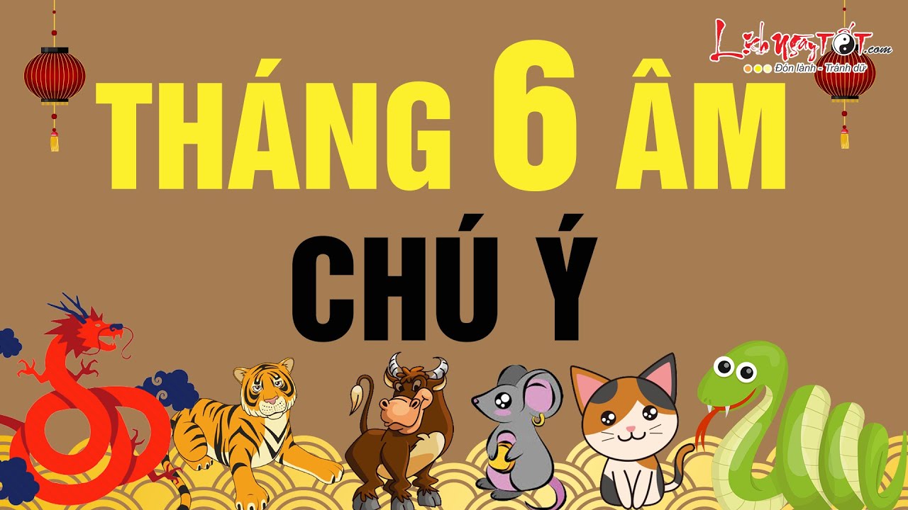 Tử vi tháng 6/2021 của 12 con giáp chi tiết và chính xác nhất