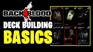 Back 4 Blood – Deck Building Basics