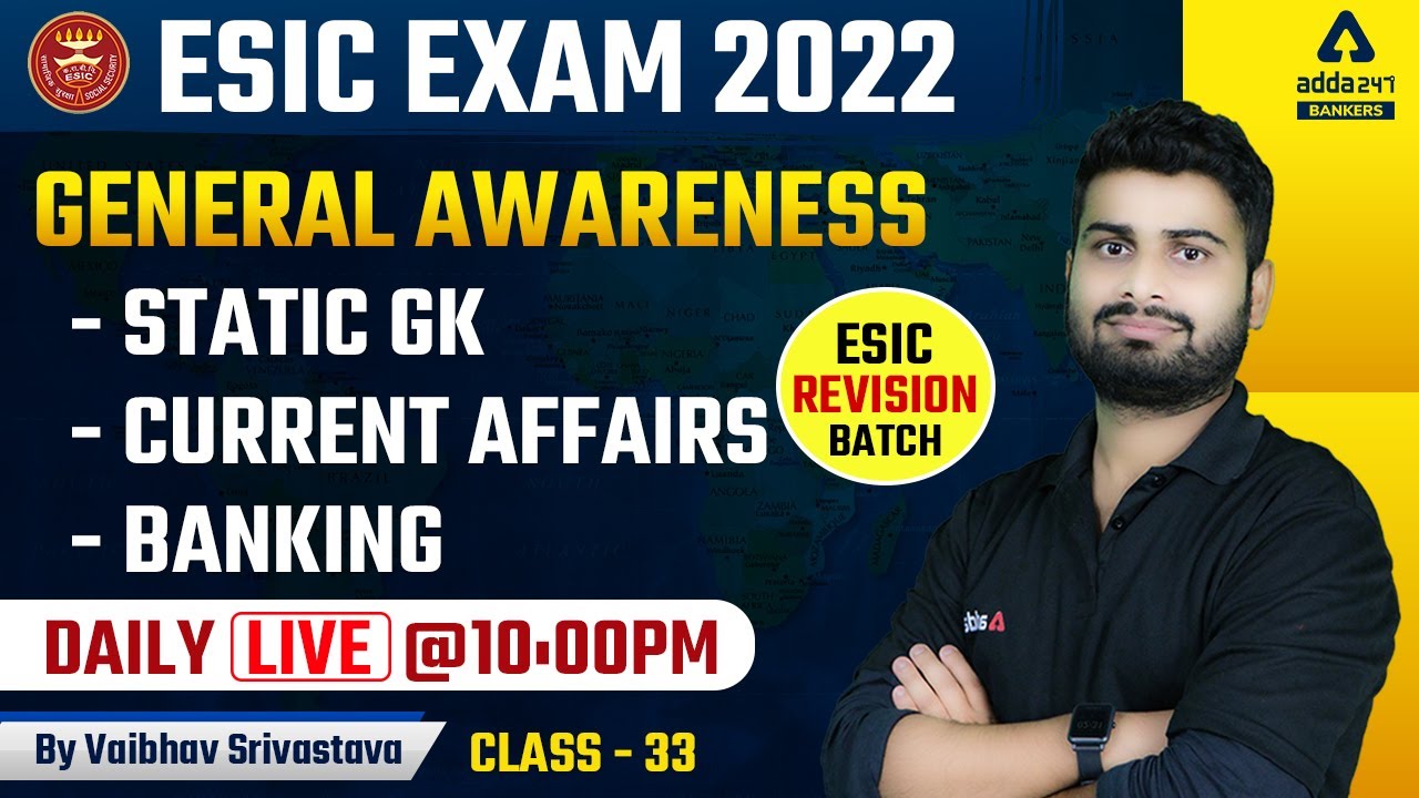 ESIC Recruitment 2022 | Static GK Class #33 | ESIC UDC MTS Steno Classes by Vaibhav | Adda247