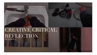 Media Studies - Creative Critical Reflection Question 1