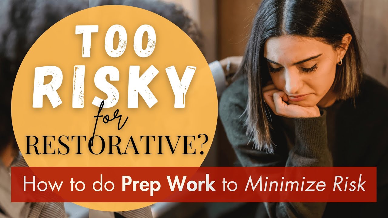 Too Risky Meaning Too Risky for Restorative? How to do PREP WORK to Minimize Risk - YouTube