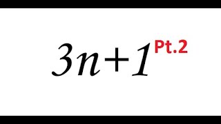 Kung Fu Tutorials: 3n+1 Collatz Conjecture (Math Proof) Expanded 2020 By Kung Fu