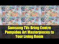 Samsung TVs Bring Centre Pompidou Art Masterpieces to Your Living Room