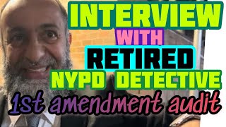 MUST SEE | Huge Discussion / interview with retired NYPD detective #1stamendment #copwatch #1aaudit