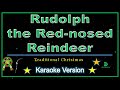 Rudolph the Red nosed Reindeer (karaoke version)