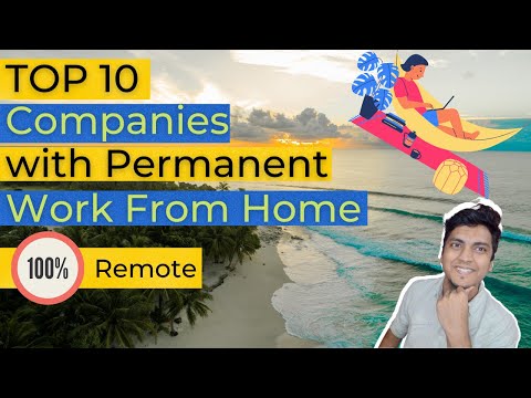 Top 10 Companies with 100% Remote | Permanent work from home | Top 10 series