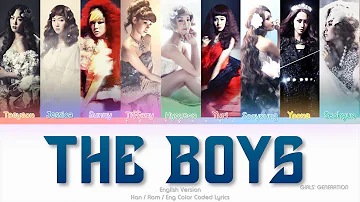 Girls’ Generation (소녀시대) The Boys (English Ver.) Color Coded Lyrics (Han/Rom/Eng)