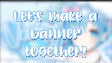 Making a F2U GFX Banner!