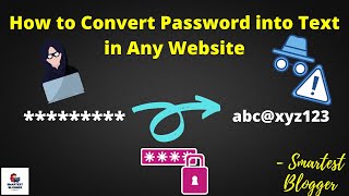 #Google #Facebook #Instagram How to Convert Password into Text of Any Website - Smartest Blogger screenshot 5
