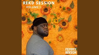 #REKD SESSION I (Nice and Crisp)