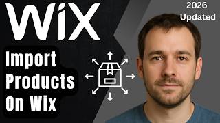 How to Import Products in Wix (Updated 2026 Step-by-Step Beginner Guide)